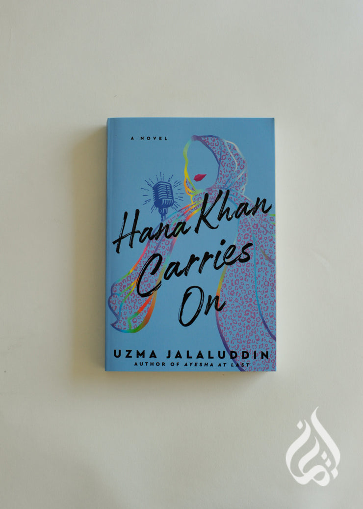 Hana Khan Carries on by Uzma Jalaluddin