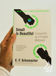 Small is Beautiful - Economics as if people Mattered  by E. F. Schumacher (Harper Perennial Modern Thought)