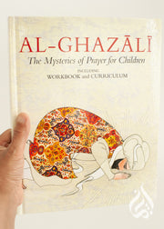 The Mysteries of Prayer for Children by Imam Al-Ghazali