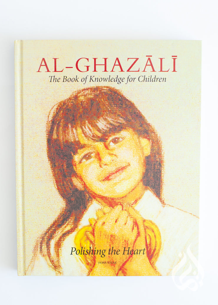 Al-Ghazali The Book of Knowledge for Children