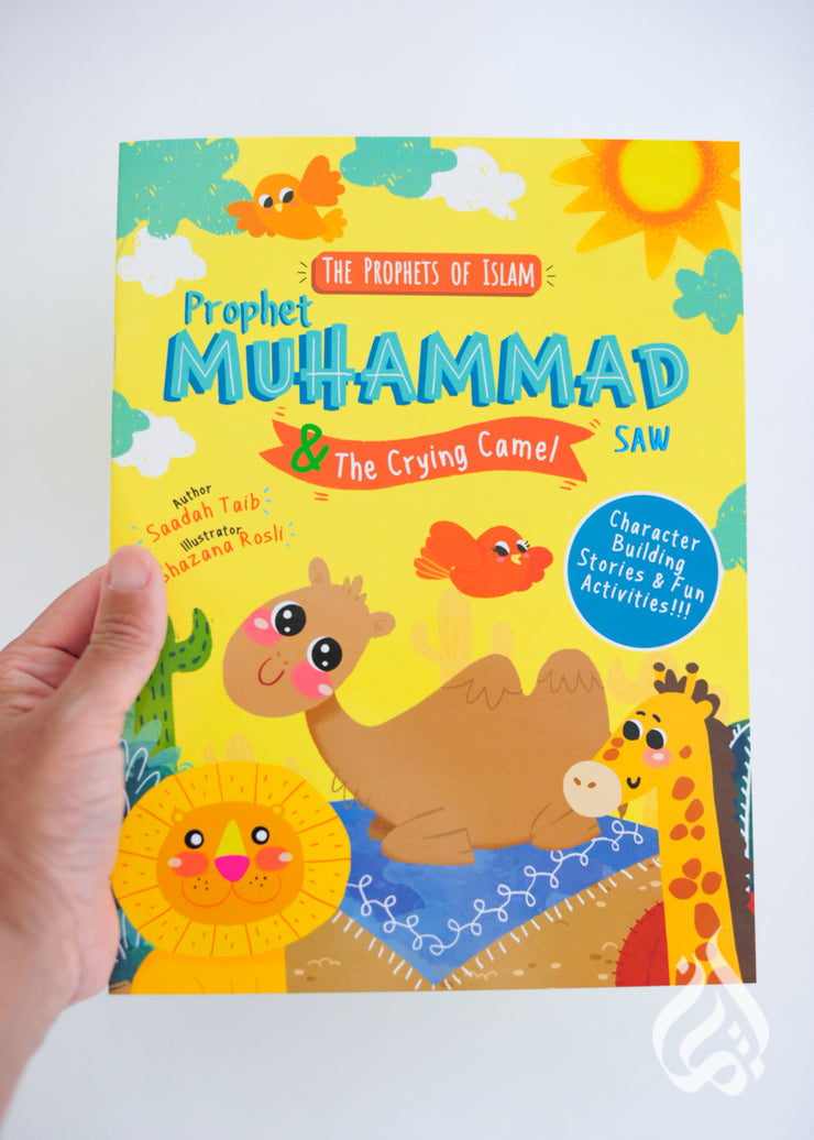 Prophet Muhammad SAW & The Crying Camel by Saadah Taib and Shazana Rosli