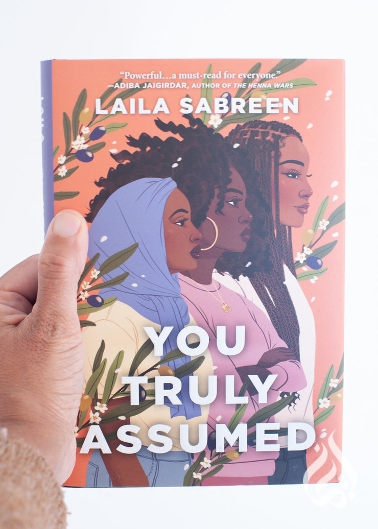 You Truly Assumed by Laila Sabreen