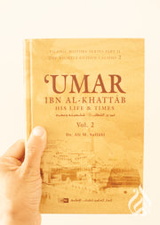 Umar Ibn Al-Khattab: His Life And Times (2 Volume Set) by Dr. Ali M. Sallabi