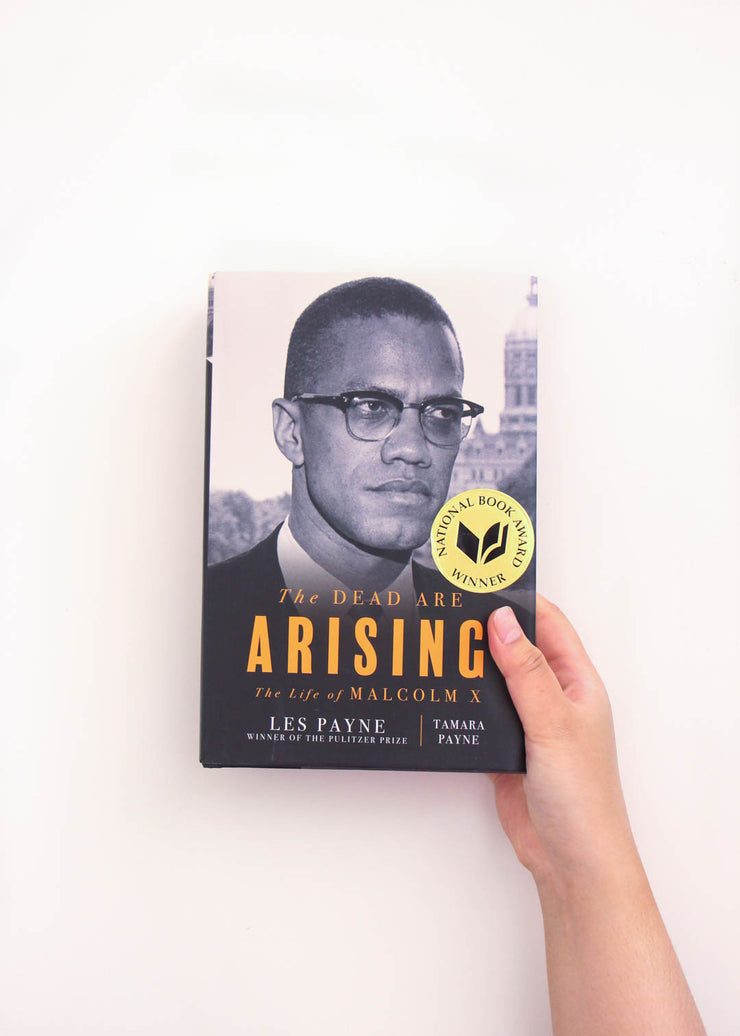 The Dead Are Arising: The Life of Malcolm X by Les Payne & Tamara Payne