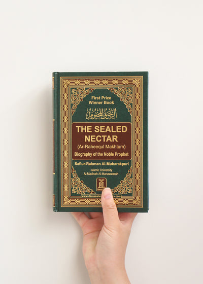 The Sealed Nectar by Sheikh Safi-ur-Rahman al-Mubarkpuri