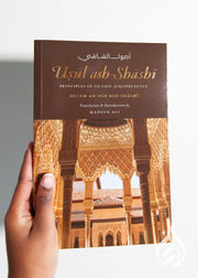 Usul Ash-Shashi: Principles of Islamic Jurisprudence by Nizam Ad-Din Ash-Shashi