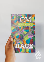 Critical Muslim 13: Race - by Muslim Institute