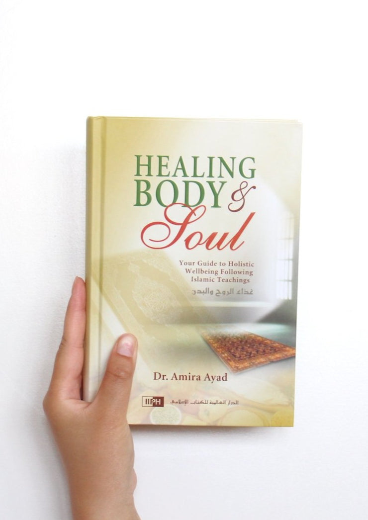 Healing Body & Soul by Amira Ayad