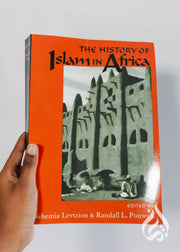 The History Of Islam In Africa by Nehemia Levtzion