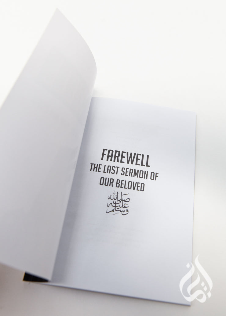 Farewell: The Last Sermon of Our Beloved by Hasib Noor