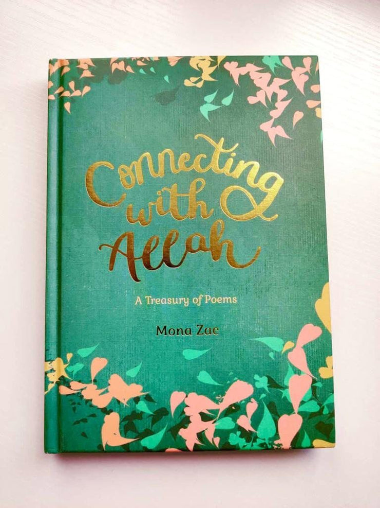 Connecting With Allah - A Treasury of Poems