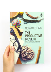 The Productive Muslim by Mohammad Faris