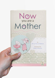 Now You are a Mother by Du'aa' Ra'oof Shaheen