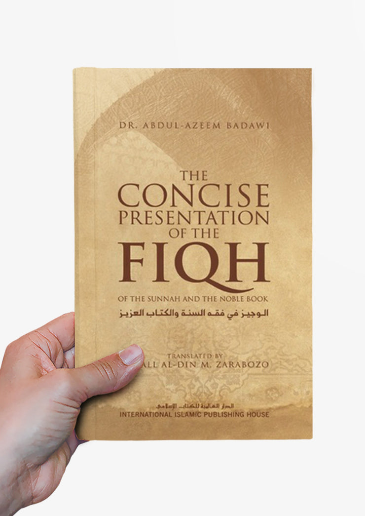 The Concise Presentation of the Fiqh by Abdul-Azeem Badawi