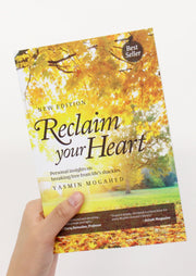 Reclaim your Heart by Yasmin Mogahed