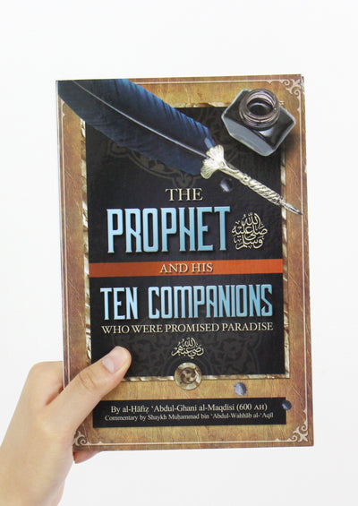 The Prophet (PBUH) and his Ten Companions Who Were Promised Paradise